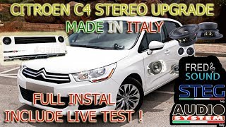 CITROEN C4 STEREO UPGRADE WITH STEG MADE IN ITALY FredNsound INT [upl. by Hsitirb]