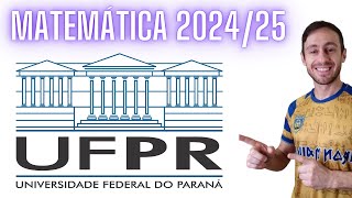 UFPR 2025 MATEMÁTICA RESOLUÇÃO COMENTADA [upl. by Alesram]