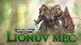 WARHAMMER 40K  Lionův meč [upl. by Chapen]