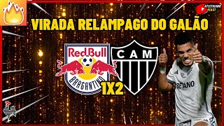 GRANDE VITÓRIA DO GALO  VIRADA NA RAÇA BRAGANTINO 1X2 ATLÉTICO MINEIRO [upl. by Anital]