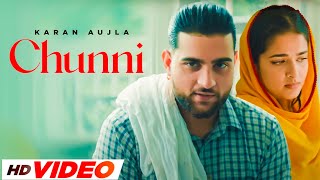 Chunni HD Video  Karan Aujla  Latest Punjabi Song 2024  New Punjabi Song 2024 [upl. by Gnart]