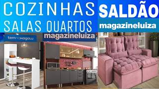 MAGAZINE LUIZA  ACHADOS EM OFERTAS PRO LAR  PROMOÇÃO sofás COZINHAS LIQUIDAÇÃO DESCONTOS MAGAZINE [upl. by Mcilroy]