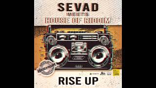 Sevad meets House of Riddim quotrise upquot [upl. by Attennaej]