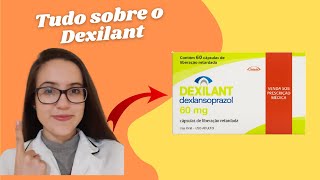 DEXILANT BULA  Principais informações [upl. by Barnie]