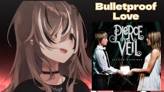 Mumei sings quotBulletproof Lovequot by Pierce The Veil  Karaoke [upl. by Weed]