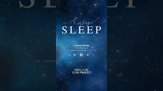 🎼Highlight melody LOSING SLEEP 최수환 choisuhwan [upl. by Irek]