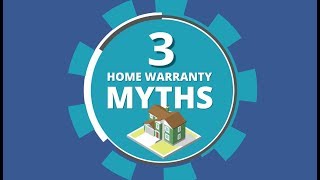 3 Home Warranty Myths — BUSTED [upl. by Primaveria]