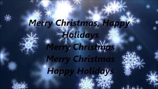 Pentatonix  Merry Christmas Happy Holidays Lyrics [upl. by Ycart]