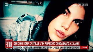 Omicidio Sofia Castelli lex fidanzato condannato a 24 anni  Storie italiane 12112024 [upl. by Calv]