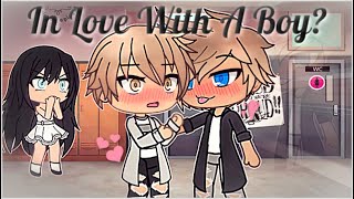 Im In Love With A Boy  Gay Love Story  Gacha Life  GLMM [upl. by Neit663]