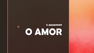 O Amor de Maiakóvski versão Caetano Veloso  Ney Costa [upl. by Eltsyrhc603]