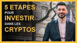 Comment investir dans les cryptomonnaies  Ma méthode en 5 étapes [upl. by Omar458]