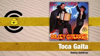 Dolcey Gutierrez  Toca Gaita Audio  Felito Records [upl. by Dareg152]