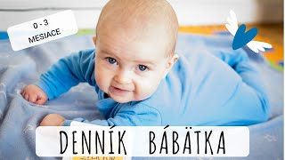 💜DENNÍK BÁBÄTKA 💜 Prvé dieťatko 0  3 mesiac [upl. by Vijnas]