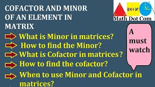 Minors and Cofactors Difference  Minor Matrix  Cofactor Matrix Matrices  Math Dot Com [upl. by Finny306]