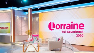 Lorraine Full Soundtrack 2020 [upl. by Avlem]