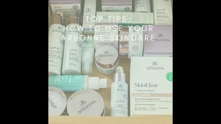 Top Tips How to Use Your Arbonne Skincare [upl. by Yluj448]