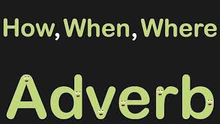 Adverbs Song for Kids [upl. by Doralynn]