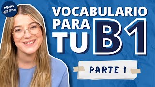 Las palabras que NECESITAS para APROBAR el B1 en INGLÉS  Aprende vocabulario con 8Belts [upl. by Seerdi]