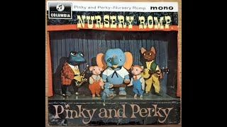 Pinky amp Perky  Nursery Romp EP  1 Drunken Sailor  1963 [upl. by Konstanze]