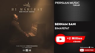 Behnam Bani  Bi Marefat  بهنام بانی  بی معرفت [upl. by Nnaarat987]