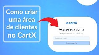 Como Criar e Personalizar sua ÁREA de CLIENTE no CartXCartpanda  Login do Cliente [upl. by Yssim]