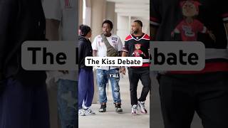 The Kiss Debate [upl. by Seiber]