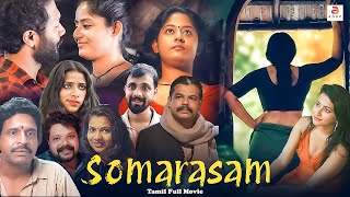 Somarasam  New Tamil Full Movie  Latest Tamil Romantic Thriller Movie  Love  Lekshmi  Khushboo [upl. by Follansbee]