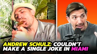 Andrew Schulz I couldnt live in Miami [upl. by Maon]