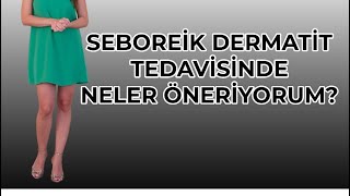 Seboreik dermatit tedavisi skincare dermatolog dermatite [upl. by Dorothee]