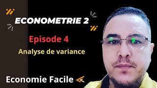 Episode 4 Analyse de la variance quotEconométrie 2quot [upl. by Towney]