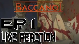 Baccano バッカーノ Episode 1 Live Reaction amp Review  The 1931 Mafia [upl. by Etennaej15]