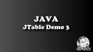 JAVA  JTable Class Inheritance Public Methods etc  by Sir Eudz [upl. by Kailey195]