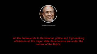 MANIPUR CN BIREN SINGH EXPOSED MEITHAL MEICHANG BOMB ABON A KEN KAPEH AHI ATI TAI [upl. by Netnilc]