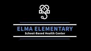 Elma Elementary SBHC [upl. by Innes971]