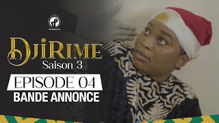 Djirime  Saison 3  Episode 4  Bande Annonce [upl. by Alvera]