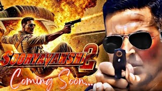 Sooryavanshi 2 Announcement Coming Soon  Akshay Kumar  Katrina Kaif  Rohit Shetty [upl. by Niabi]