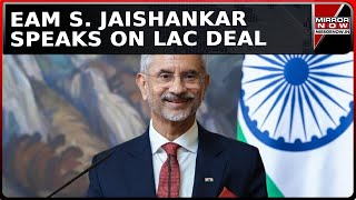 EAM S Jaishankar Lauds Military Deft Diplomacy Over IndiaChina LAC Pact Highlights Infra At LAC [upl. by Rape]