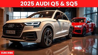 Unveiling 2025 Audi Q5 amp SQ5 Review  New Design Hybrid Power and Performance [upl. by Moselle]