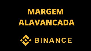 Como operar margem alavancada na Binance [upl. by Baillie]