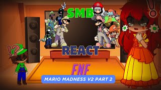 SMB React  FNF Mario Madness V2 Part 2  FNF Mod [upl. by Aihsemak]