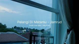 Pelangi Di Matamu  Jamrud  Cover rhey brian [upl. by Ilyah782]