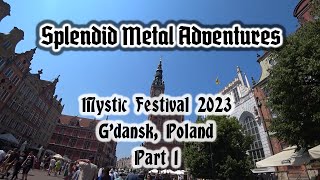 Mystic Festival 2023 Gdansk Poland PART 1 [upl. by Alpheus]