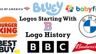 Logos Starting With quotBquot Logo History [upl. by Tamas]