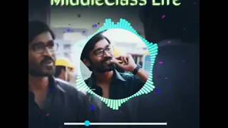 Middle Class Life  VIP Dhanush Mass Dialogue  WhatsApp Status HD [upl. by Lebazej]