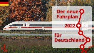 Schneller zwischen den Metropolen und mehr Bahn auf dem Land Der neue Fahrplan 2022 für Deutschland [upl. by Yennek211]