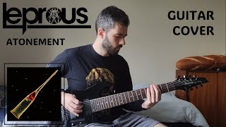 Leprous  Atonement Guitar Cover [upl. by Suraved]