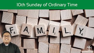 10th Sunday in Ordinary Time [upl. by Averil]