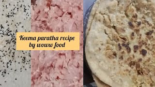 Keema paratha recipe by woww foodEasy and quick methodtrendingvideo [upl. by Rabiah]