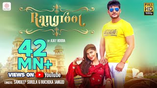 Rangroot Official  Ajay Hooda  Ruchika Jangid  Sana Khan  New Haryanvi Songs Haryanavi 2019 [upl. by Ytok]